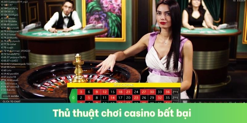 Thủ thuật chơi casino bất bại 