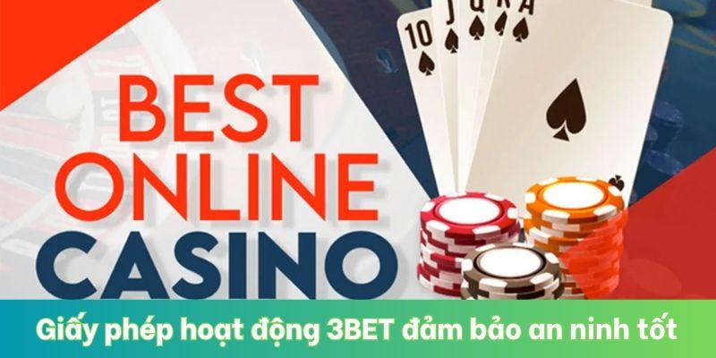 Giấy phép hoạt động 3BET đảm bảo an ninh tốt