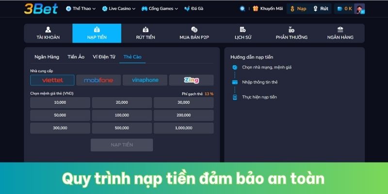 Quy trình nạp tiền đảm bảo an toàn
