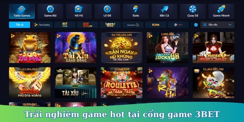 Trải nghiệm game hot 3BET